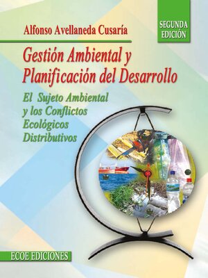 cover image of Gestión ambiental y planificación del desarrollo--2da edición